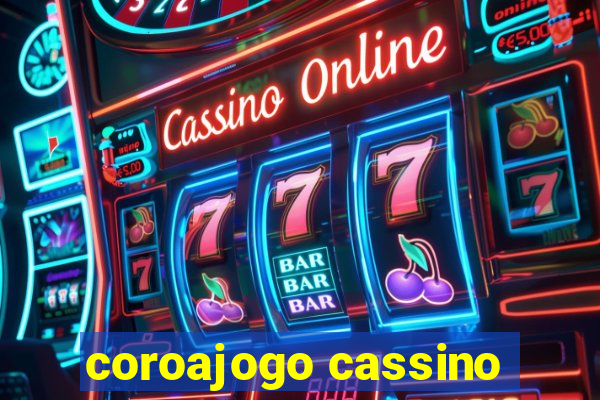 coroajogo cassino